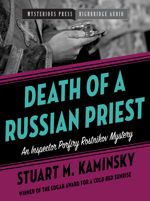 Title details for Death of a Russian Priest by Stuart M. Kaminsky - Available